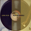  Long Play - Nelson Riddle