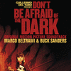  Don't Be Afraid of the Dark