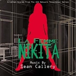 La Femme Nikita Soundtrack (Sean Callery, Mark Snow) - CD cover