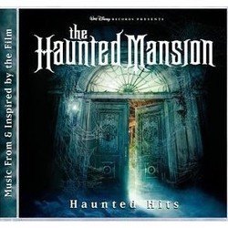 The Haunted Mansion: Haunted Hits Soundtrack (Various Artists, Mark Mancina) - CD cover