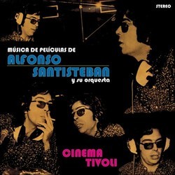 Cinema Tivoli Soundtrack (Alfonso Santisteban) - CD cover