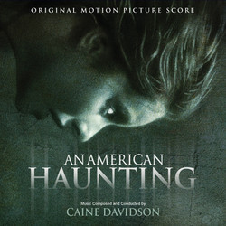 An American Haunting Soundtrack (Caine Davidson) - CD cover