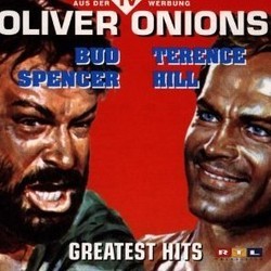 Oliver Onions - Bud Spencer & Terence Hill - Greatest Hits Soundtrack (Guido De Angelis, Maurizio De Angelis, Oliver Onions ) - CD cover