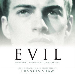 Evil Soundtrack (Francis Shaw) - CD cover