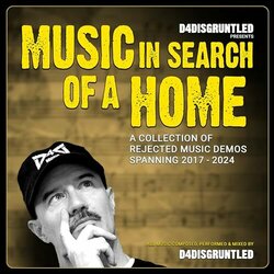 Music In Search Of A Home Soundtrack (D4Disgruntled ) - CD cover