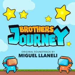 Brother's Journey Soundtrack (Miguel Llaneli) - CD cover