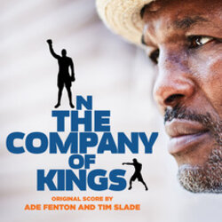 The Company of Kings Soundtrack (Ade Fenton, Tim Slade) - CD cover