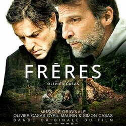 Frres Soundtrack (Olivier Casas, Simon Casas, Cyril Maurin) - CD cover