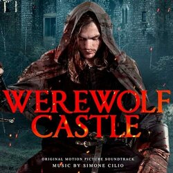 Werewolf Castle Soundtrack (Simone Cilio) - CD cover