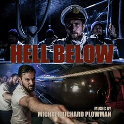WWII Hell Under the Sea Soundtrack (Michael Richard Plowman) - CD cover