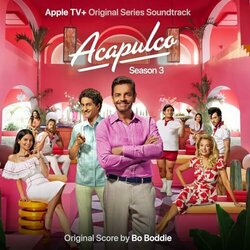 Acapulco: Season 3 Soundtrack (Bo Boddie) - CD cover