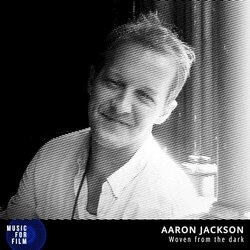 Aaron Jackson - Woven From The Dark - Music For Film Soundtrack (Aaron Vaurio Jackson) - CD cover