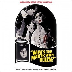 What's the Matter with Helen? Soundtrack (David Raksin) - CD cover