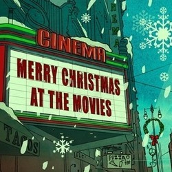 Merry Christmas at The Movies Soundtrack (Various Artists) - CD cover