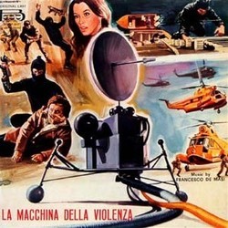 La Macchina della Violenza Soundtrack (Francesco De Masi) - CD cover