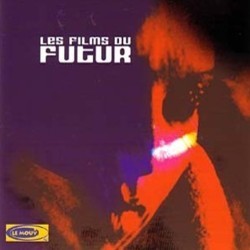 Les Films du Futur Soundtrack (Various Artists) - CD cover