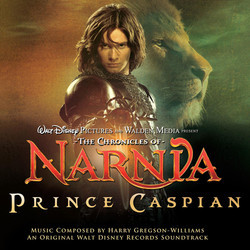 The Chronicles of Narnia: Prince Caspian Soundtrack (Harry Gregson-Williams) - CD cover