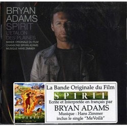 Spirit l'talon des Plaines Soundtrack (Bryan Adams, Hans Zimmer) - CD cover