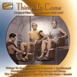 Things To Come: Original Film Themes 1936-47 Soundtrack (Various Artists) - CD cover