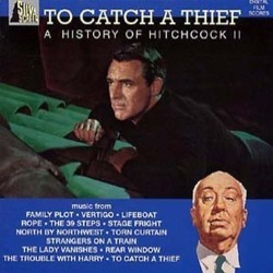 To Catch a Thief: A History of Hitchcock II Soundtrack (Various Artists) - CD cover