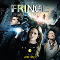 Fringe: Season 5 Soundtrack (Chris Tilton) - CD cover