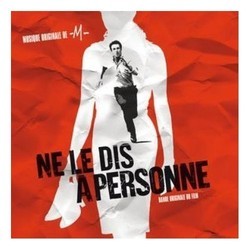 Ne le dis  Personne Soundtrack (Various Artists, Mathieu Chedid) - CD cover