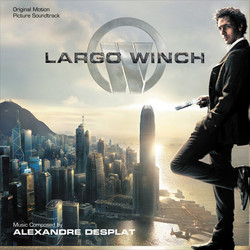 Largo Winch Soundtrack (Alexandre Desplat) - CD cover
