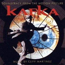 Kafka Soundtrack (Cliff Martinez) - CD cover