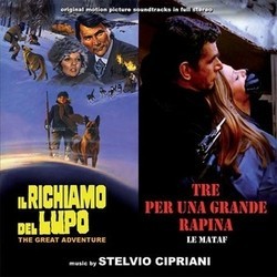 Il Richiamo Del Lupo / Tre Per Una Grande Rapina Soundtrack (Stelvio Cipriani) - CD cover