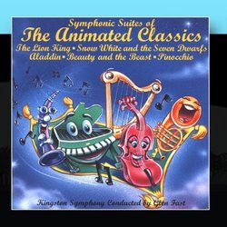 Symphonic Suites of the Animated Classics Soundtrack (Various Artists, Kingston Symphony) - CD cover
