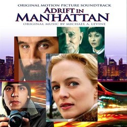 Adrift in Manhattan Soundtrack (Michael A. Levine) - CD cover