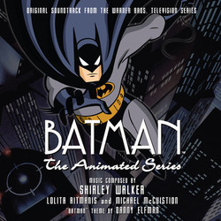 Batman: The Animated Series Soundtrack (Danny Elfman, Michael McCuistion, Lolita Ritmanis, Shirley Walker) - CD cover