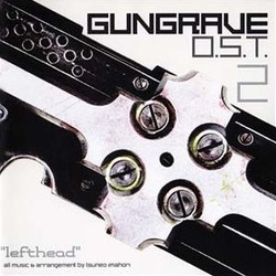 Gungrave O.S.T. 2: lefthead  Soundtrack (Tsuneo Imahori) - CD cover
