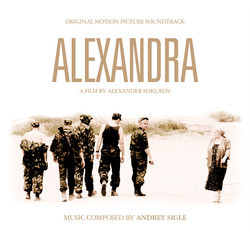 Alexandra Soundtrack (Andrey Sigle) - CD cover