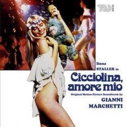 Cicciolina, amore mio Soundtrack (Gianni Marchetti) - CD cover