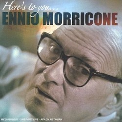 Here's to You... Soundtrack (Ennio Morricone) - CD cover