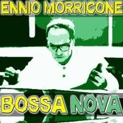 Ennio Morricone: Bossa Nova Soundtrack (Ennio Morricone) - CD cover