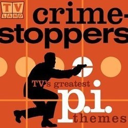 Crime Stoppers: TV's Greatest P.I. Themes Soundtrack (Various Artists) - CD cover