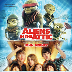 Aliens in the Attic Soundtrack (John Debney) - CD cover