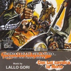 Inocchiati Straniero... i Cadaveri non Fanno Ombra / Con Lui Cavalca la Morte Soundtrack (Lallo Gori) - CD cover