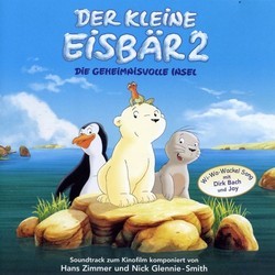 Der Kleine Eisbr 2 - Die geheimnisvolle Insel Soundtrack (Nick Glennie-Smith, Hans Zimmer) - CD cover