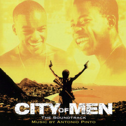 City of Men Soundtrack (Antonio Pinto) - CD cover