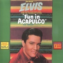 Fun in Acapulco Soundtrack (Elvis , Joseph J. Lilley) - CD cover