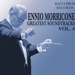 Ennio Morricone - Greatest Soundtracks - Vol. 4 Soundtrack (Ennio Morricone) - CD cover