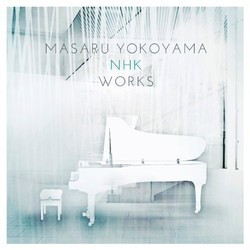 Masaru Yokoyama NHK Works Soundtrack (Masaru Yokoyama) - CD cover