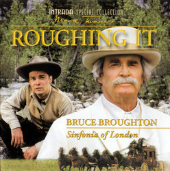 Roughing It Soundtrack (Bruce Broughton) - CD cover