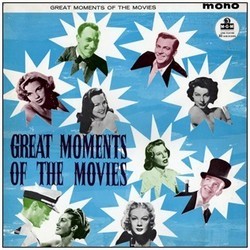 Great Moments of the Movies Soundtrack (Various Artists, Various Artists) - CD cover