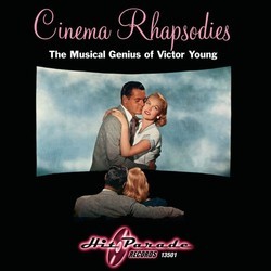 Cinema Rhapsodies: The Musical Genius of Victor Young Soundtrack (Victor Young) - CD cover