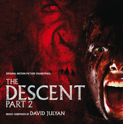 The Descent: Part 2 Soundtrack (David Julyan) - CD cover
