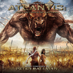 Atlantis: The Last Days of Kaptara Soundtrack (Peter Bateman) - CD cover